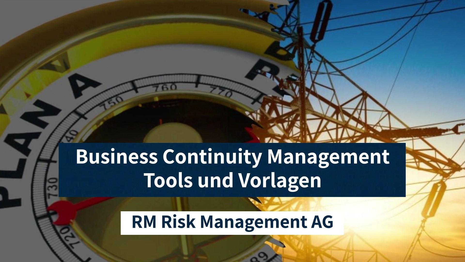 Business Continuity Management - Tool und Vorlagen