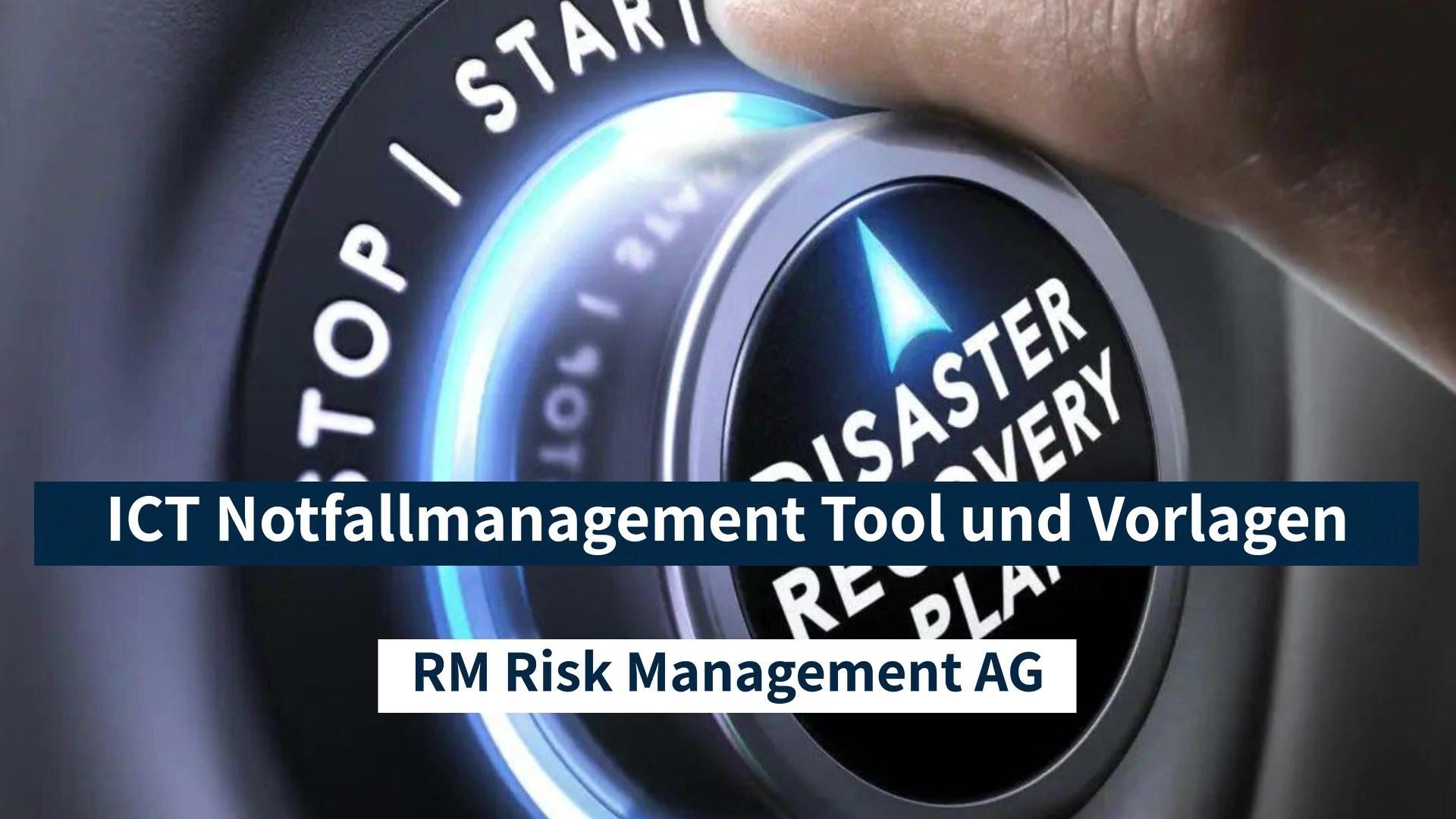 ICT Notfallmanagement - Tool und Vorlagen